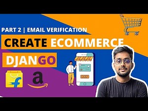 Django authentication and email verification | Advance Django Ecommerce