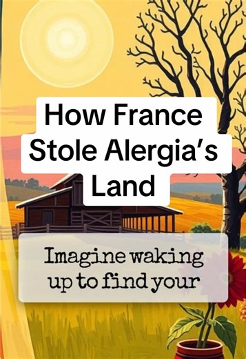 How France Stole Algeria’s Land Algeria colonization French settlers Algeria stolen land colonialism Algerian resistance colonial history Algeria France Algeria conflict Algerian culture erased colonial exploitation Algeria 1830 invasion French colonial empire #FrenchColonialWounds #AlgerianHistory #FrenchColonization #fyp #Decolonization