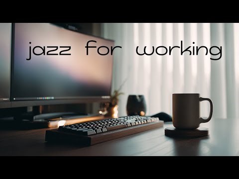 The Architect's Playlist | Modern Jazz for Focus & Creation