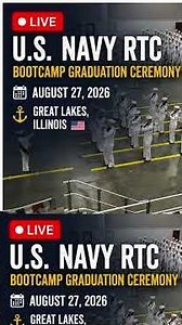 🔴 LIVE U.S. Navy RTC Bootcamp Graduation Ceremony — August 27, 2026 🇺🇸 #militarygraduation