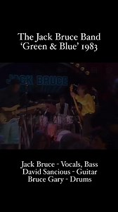 61K views · 1.7K reactions | The Jack Bruce Band performing ‘Green...