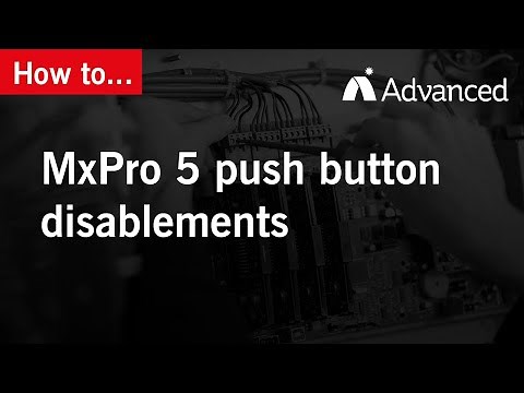 How to: Use push button disablements on MxPro 5/Axis EN