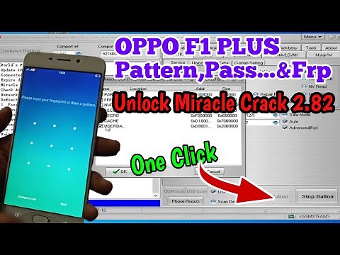 Oppo F1 Plus Pattern Password & Frp Unlock Miracle Free Tool 2.82 | 1 Click