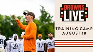 Browns Live: Training Camp | Day 15