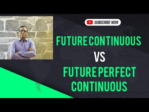 Difference Between Future Continuous And Future Perfect Continuous