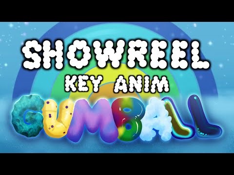 Showreel - GUMBALL Key Animation