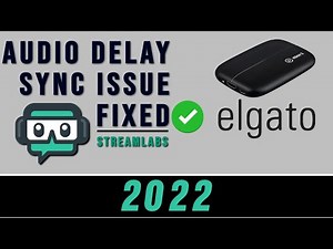 [FIXED] How To Fix Audio Delay 2022 Streamlabs OBS & Elgato HD60S - 3 Options Explained (English)