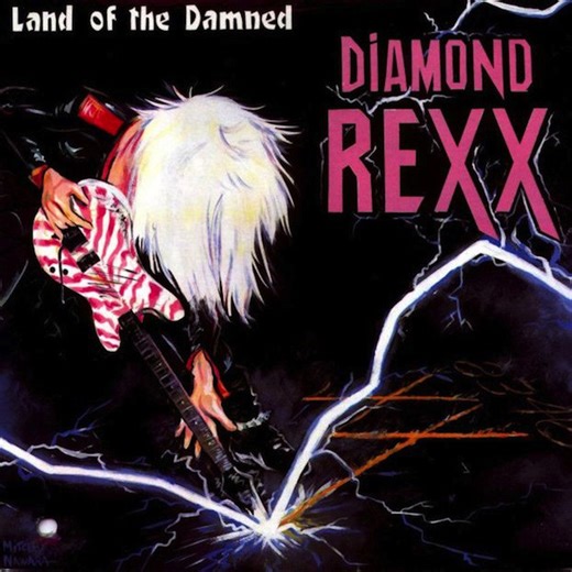Diamond Rexx - Land Of The Damned