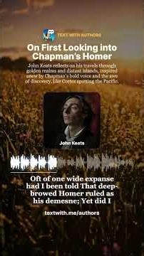 On First Looking into Chapman’s Homer | Daily Poem