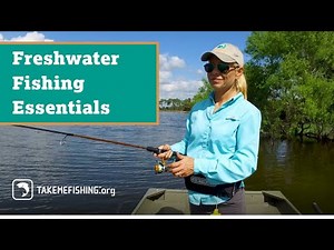 Freshwater Fishing Essentials