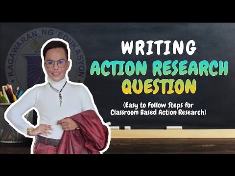 Writing Action Research Question | Easy-to-Follow Steps for Classroom Based Action Research (Part 2)