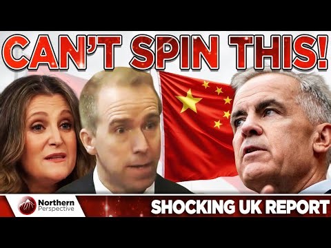 Chrystia Freeland Rejects Carney’s China Deal as UK Reveals China Bankrolling Russia