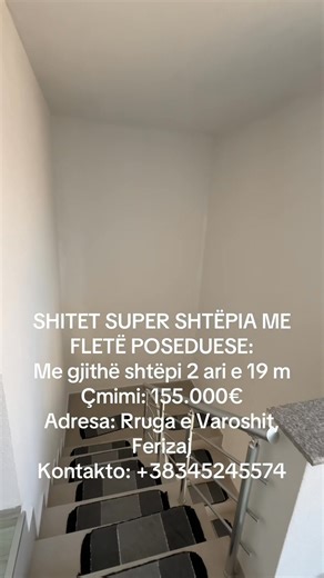 🌇 SHITET SHTËPIA DY KATËSHE E CILA ME GJITHË OBORR I KA 2 ARI E 19 metra ME FLETË POSEDUESE🌇 💶 ÇMIMI : 155.000 MIJË EURO (nuk pranohen kompenzime) 🧱 Shtëpia shitet komplet dhe i ka 2 ari 19 metra sipas Fletës Poseduese me gjithë oborr. ✅ PËRBËRJA: Shtëpia e cila është e gatshme për banim, përbëhet nga 2 kate, KATI I PARË: Salloni ose qëndrimi ditor, kuzhina, një dhomë gjumi dhe banjo. KATI I DYTË : 3 dhoma gjumi, ballkon, banjo si dhe koridor. I ka edhe shkallët për të hypur lartë. Ka bazë t