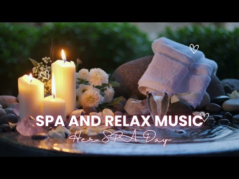 💗 Evening Hot Spring Spa & Relax Music • 3 Hours Deep Relaxation | Her SPA Day 🌸