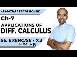 +2 | Ex - 7.3 | Sum No. 4(i) | Applications of Diff. Calculus | Class 12 | State Board | ram maths