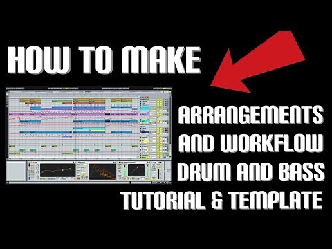 DNB ARRANGEMENT AND WORKFLOW TIPS (FREE PROJECT FILE) Drum and Bass in Ableton Live tutorial #030