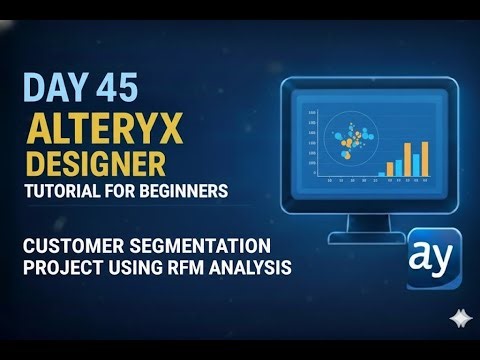 Alteryx Day 45 – Customer Segmentation Project Using RFM Analysis #alteryx #alteryxtutorial