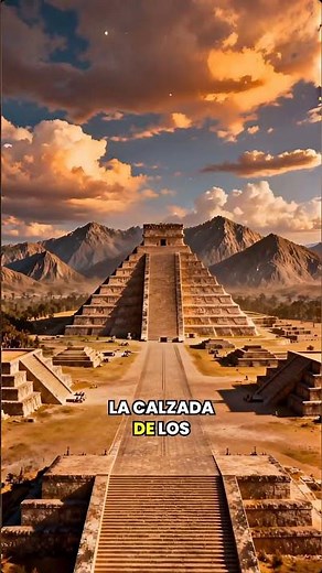 🔥 Teotihuacan: the city that disappeared