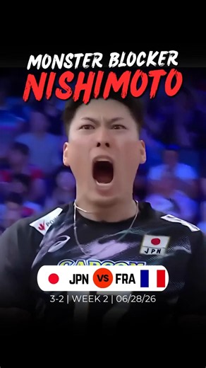 MONSTER BLOCKER! Nishimoto's impact was through the roof! #japan #volleyball #france