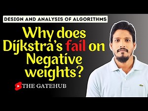 Why does Dijkstra's fail on Negative weights? || GATECSE || DAA
