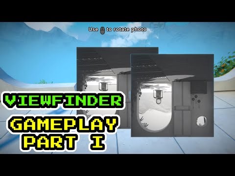 I Don’t Understand This Game | Viewfinder Part I