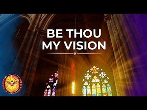Be Thou My Vision | Traditional Irish Hymn | Classic Hymns | Emmaus Music