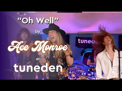Ace Monroe | "Oh Well"