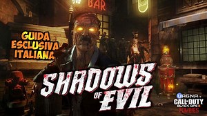 Shadows of Evil - Guida Easter Egg - UAGNA