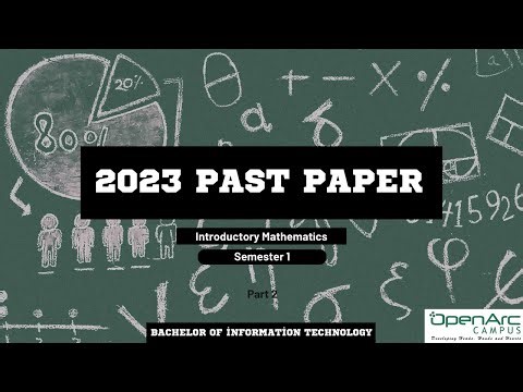 BIT Semester 1 - Introductory Mathematics 2023 past paper discussion Part 2