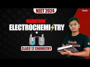 MARATHON - Electrochemistry | Class 12 Chemistry | NEET 2024 | Riyaz