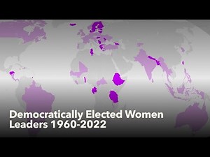Animated Maps: Democratically Elected Women Leaders, 1960-2022