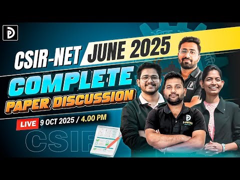 CSIR-NET JUNE 2025 Complete Paper Discussion | D PHYSICS