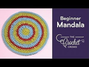 Crochet Mandala for Beginners | The Crochet Crowd