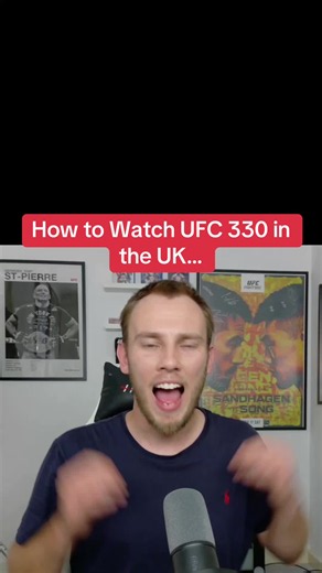 How to Watch UFC 330 in the UK - Start Time & Viewing Options