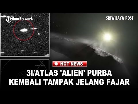 FORM 3I/ATLAS, the Ancient Alien Appears Before Dawn Approaching Earth, Causing Worries If It Cro...