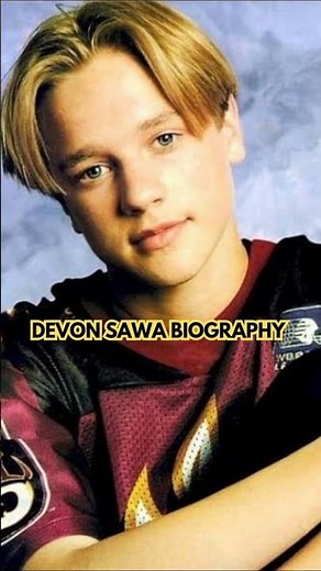 Actor Devon Sawa Biography