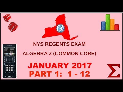 NYS Algebra 2 [Common Core] January 2017 Regents Exam || Part 1 #'s 1-12 ANSWERS