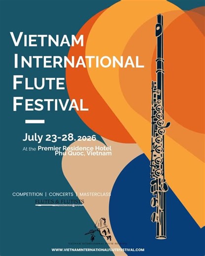 ⭐️ Join us for the Vietnam International Flute Festival & Competition @viff.viff.viff 🎶🪈✔️ with Special Guest @jacotsebastian 💫🪈⭐️ . 📌 Festival: July 23-28, 2026 in the resort island of Phu Quoc Vietnam. . 📌 Competition deadline: Feb. 28, 2026. . Artist Faculty 🇰🇷 Erin Bouriakov - USA/Korea 🇨🇱 Viviana Guzmán USA/Chile 🇸🇬 Tiong Eng Goh - Singapore 🇨🇳 Meixiang Park - China 🇯🇵 Hiromitsu Abe - Japan 🇩🇪 Rebecca Viora - Germany . More info: https://vietnaminternationalflutefestival.c