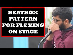 Beatbox Pattern for Flexing in Stage Performance||Advance Beatbox Pattern Tutorial#83