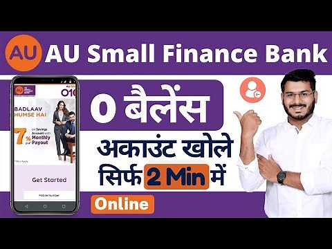 AU Small Finance Bank Online 0 Balance Savings Account Opening
