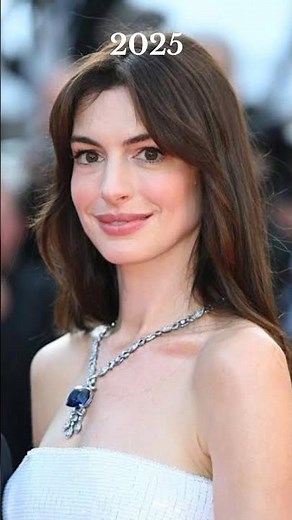 Anne Hathaway Transformation | 2001 to 2025 ✨ #ThenAndNow