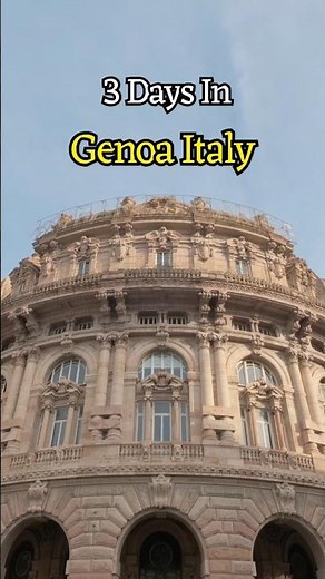 Genoa Italy | 3 Day Itinerary & Top Attractions | Ultimate Genoa Italy Travel Guide