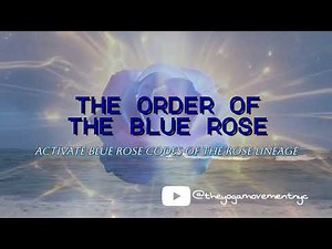 💙🌹BLUE ROSE CODES | MARY MAGDALENE ROSE LINEAGE | AWAKEN INNER ALCHEMY OF THE THROAT, HEART & WOMB🌹𓋹