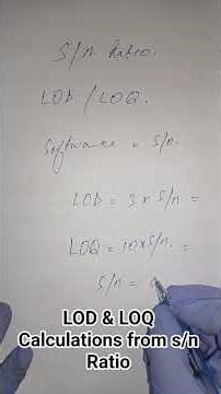 LOD & LOQ Determination from s/n Part 3/3 Ratio #LOD#LOQ#signal to noise ratio