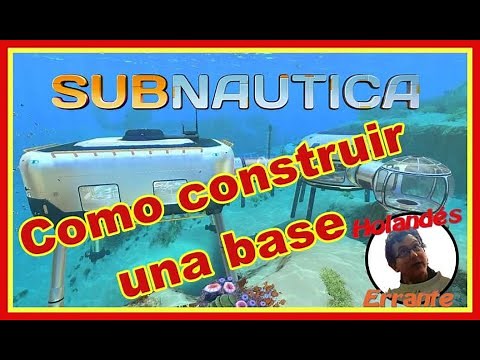 Como construir una base en Subnautica - Tutorial