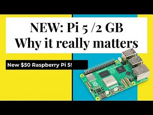 NEW Raspberry Pi 5/2 GB released, $50 computer - where to buy & why it really matters!