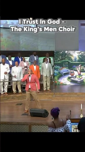 I Trust In God - The King’s Men Choir - Live Performance