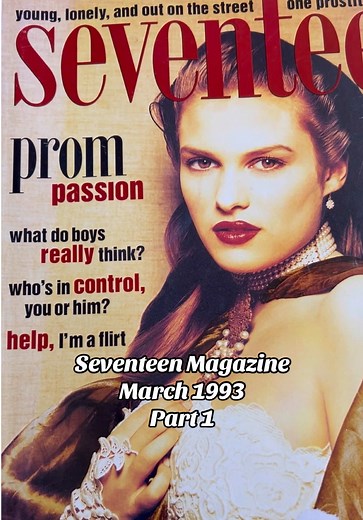 Exploring Seventeen Magazine from March 1993