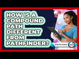 How Is A Compound Path Different From Pathfinder?