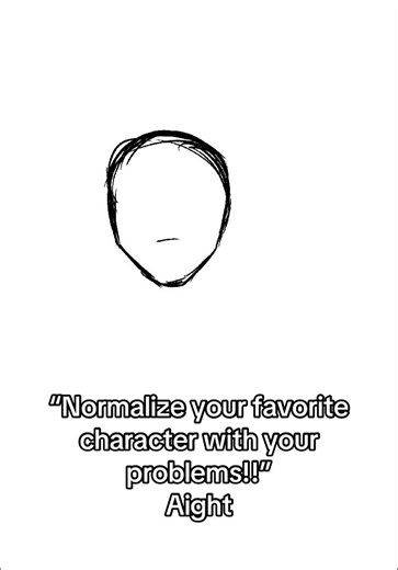 Normalize Your Favorite Characters with Real-Life Problems